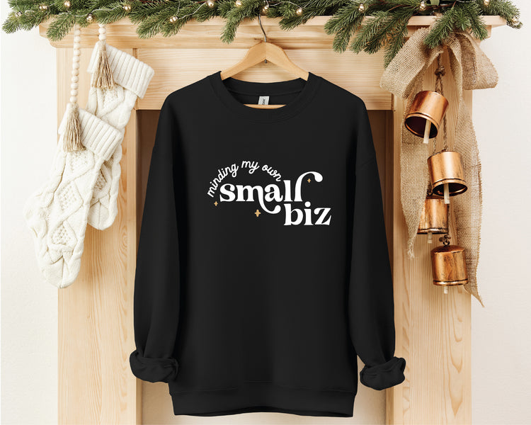 Minding My Own Small Biz Tee & Crewneck