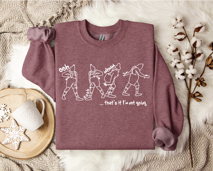 I'm Not Going! Grinch Tee & Crewneck